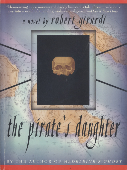 Title details for The Pirate's Daughter by Robert Girardi - Available